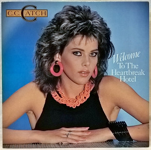C.C. Catch ‎ (Welcome To The Heartbreak Hotel) 1986. (LP). 12. Vinyl. Пластинка. Holland. Rare.
