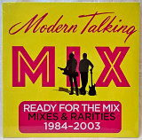 Modern Talking - Ready For The Mix - 1984-2003. (LP). 12. Vinyl. Пластинка. Europe. S/S