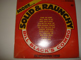 BILL BLACKS COMBO-More Solid & Raunchy 1965 USA Funk / Soul Rhythm & Blues