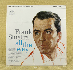 Frank Sinatra ‎– All The Way (Англия, Capitol Records)