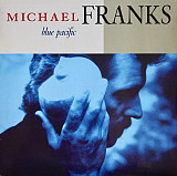 Michael Franks - 1990 - Blue Pacific