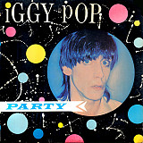 Iggy Pop – Party (1981, 1-st pr., US AL 9572)
