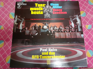 Виниловая пластинка LP Paul Kuhn Und Das SFB Tanzorchester – Tanzmusik Heute: Glenn Miller & Benny G