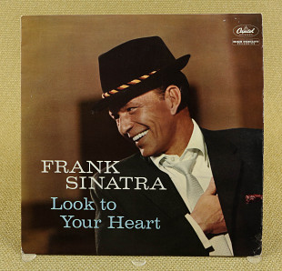 Frank Sinatra ‎– Look To Your Heart (Англия, Capitol Records)
