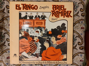 Виниловая пластинка LP Ariel Ramirez ‎– El Tango (1896~1923) Segun Ariel Ramirez