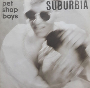 Pet Shop Boys - "Suburbia" 7'45RPM