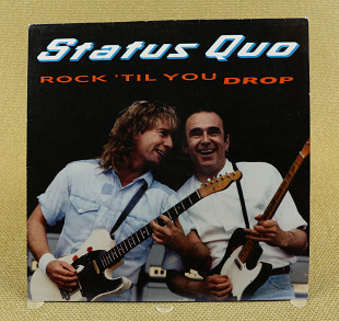 Status Quo ‎– Rock 'Til You Drop (Европа, Vertigo)