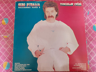 Виниловая пластинка LP Tomislav Ivčić ‎– Giro D'Italia Talijanska Ploča 2