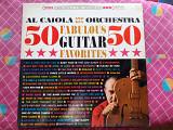 Виниловая пластинка LP Al Caiola And His Orchestra – 50 Fabulous Guitar Favorites