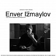 Энвер Измайлов Enver Izmaylov Live 09 april 2010