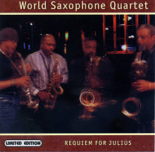 World Saxophone Quartet Requiem For Julius