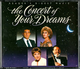 Классика. The Concert Of Your Dreams CD 4 Disc Set