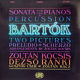 Bartók: Sonata For Two Pianos And Percussion Etc. - Zoltán Kocsis
