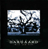 Продам лицензионный CD Dargaard – Rise and Fall- 2004 - IROND -- Russia