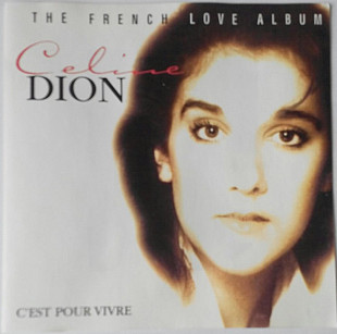 CD диск - Celine Dion - The French Love Album - Nectar UK 1997