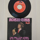 Robin Gibb ‎– One Million Years \ Polydor ‎– 59 376\7", 45 RPM, \Mono\Germany\1969\G\F