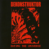 Dekonstruktor 2014 - Eating The Universe