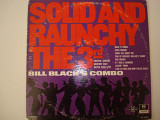 BILL BLACKS COMBO- Solid And Raunchy The 3rd 1969 USA Pop