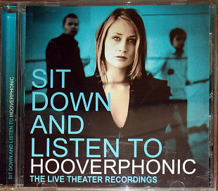 Hooverphonic ‎– Sit Down And Listen To (2003)