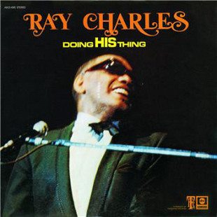 Ray Charles – Doing His Thing (US, 69, 1-st press)