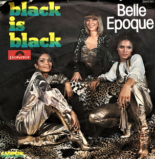 Belle Epoque - "Black Is Black" 7'45RPM