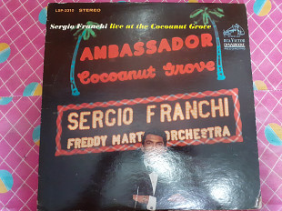 Виниловая пластинка LP Sergio Franchi – Live At The Cocoanut Grove