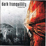 Продам лицензионный CD Dark Tranquillity – ‎Character - 2005 , -- ФОНО -- Russia