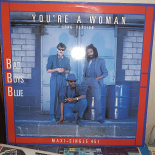 BAD BOYS BLUE ''YOU'RE A WOMAN''45 MAXI