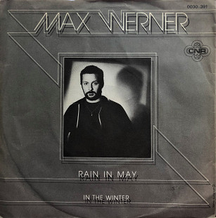 Max Werner - "Rain In May" 7'45RPM