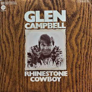 Glen Campbell - "Rhinestone Cowboy" 7'45RPM