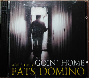 A tribute to Fats Domino – Goin’ home (2cd)(2007)