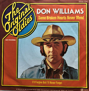 Don Williams - "Some Broken Hearts Never Mend" 7'45RPM