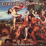 Crash Test Dummies 1993 - God Shuffled His Feet (фирма, немцы)