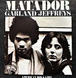 Garland Jeffreys - "Matador" 7'45RPM