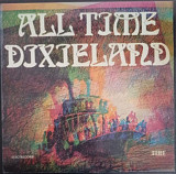 Пластинка - ALL TIME DIXIELAND - ALL TIME DIXIELAND - (1981)
