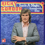 Rick Gordon - “Such A Night, Somebody Else” 7'45RPM