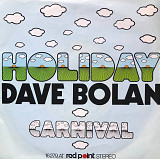 Dave Bolan - “Holiday, Carnival” 7'45RPM