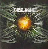 Продам лицензионный CD Delight – Breaking Ground - (2007)/2008 - CD-MAXIMUM – Russia