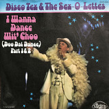 Disco Tex & His Sex-O-Lettes - "I Wanna Dance Wit' Choo (Doo Dat Dance)" 7'45RPM