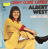 Albert West - "Ginny Come Lately" 7'45RPM