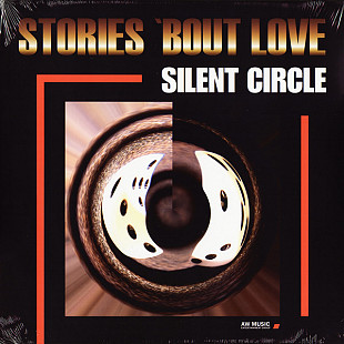 Silent Circle - Stories ‘Bout Love - 1998. (LP). 12. Vinyl. Пластинка. Europe. S/S