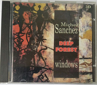 CD диск - Deep Forest (Michel Sanchez) - Windows - 1994 Flame Records