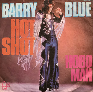 Barry Blue - "Hot Shot, Hobo Man" 7'45RPM