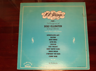 Виниловая пластинка LP 101 Strings – Play A Program Of Duke Ellington Compositions And Other Selecti