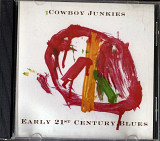 Cowboy Junkies – Early 21st century blues