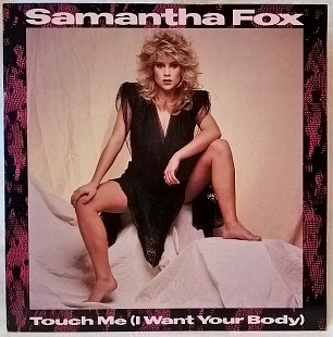 Samantha Fox - Touch Me (I want Your Body) - 1986. (EP). 12. Vinyl. Пластинка. England. Оригинал.