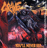 Продам лицензионный CD Grave – You'll Never See... – 92--- ФОНО - RUSSIA