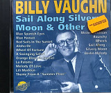 Billy Vaughn - "Sail Along Silvery Moon & Other Hits"