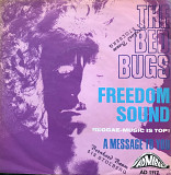 The Bed Bugs ‎- "Freedom Sound" 7' 45RPM