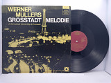 Werner Mullers Grosstadtmelodie LP 12" (Прайс 31508)